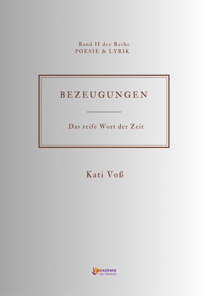 BEZEUGUNGEN - Das reife Wort der Zeit - Cover 140 x 210 _ vorn