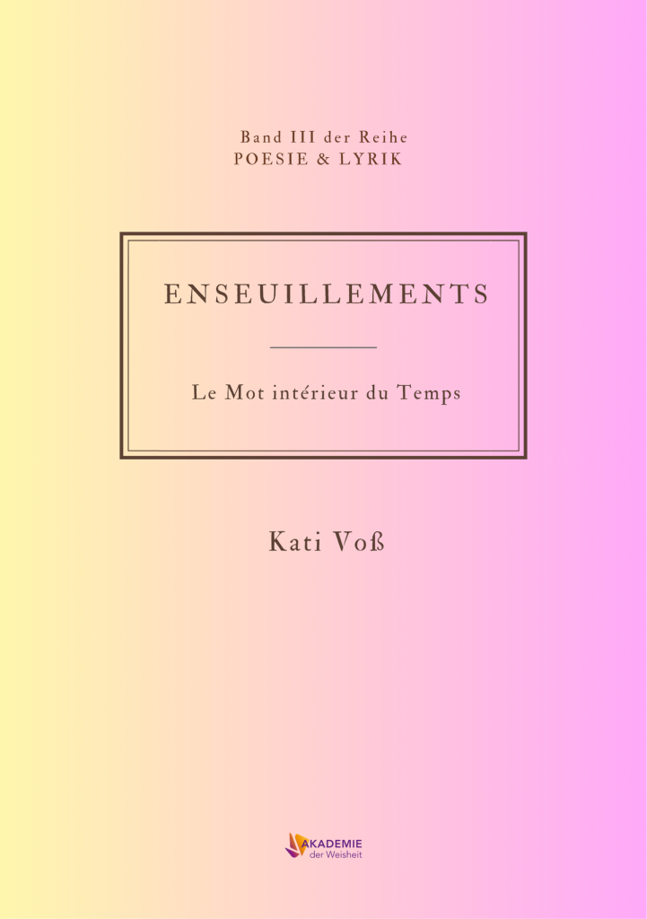 ENSEUILLEMENTS – Le Mot intérieur du Temps - vorn