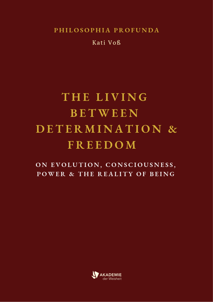 THE LIVING BEETWEEN DETERMINATION & FREEDOM _ vorn